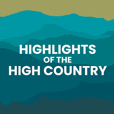 Highlights of the High Country (NC) Podcast